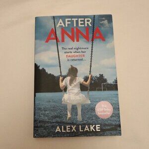 After Anna by Alex Lake | Thriller | Mystery | Fiction | Novel | Paperback